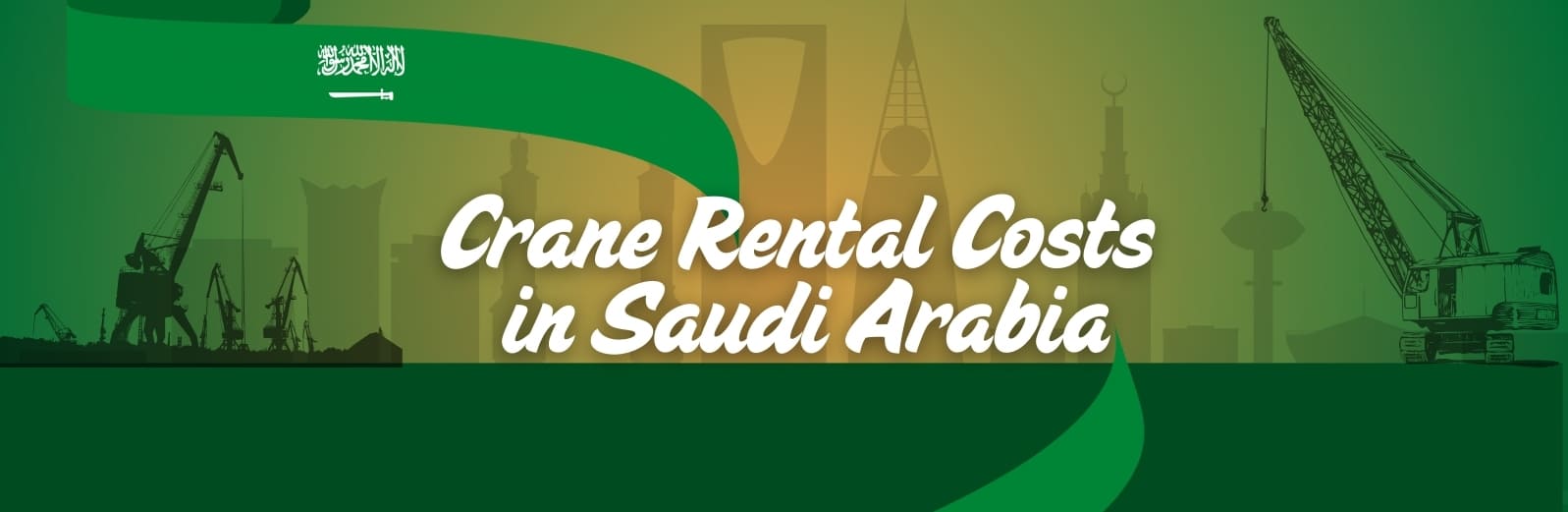 Crane Rental Costs in Saudi Arabia